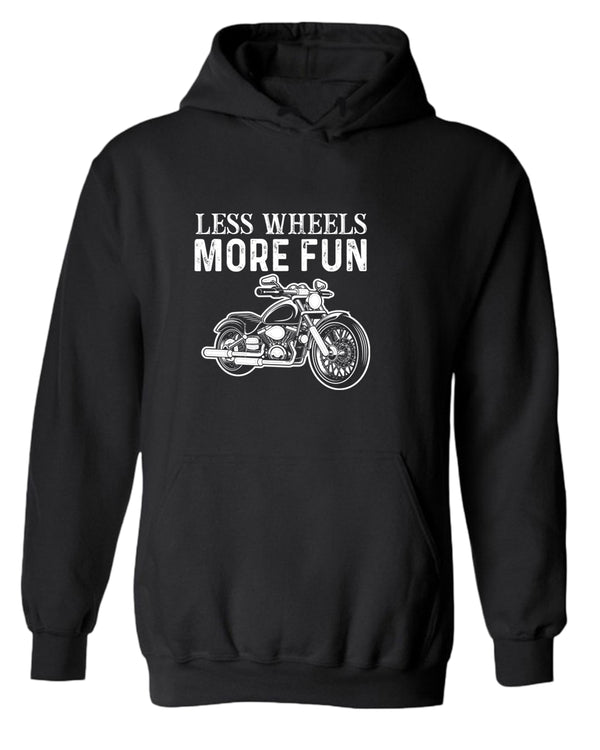 Less wheels more fun rider motorcycle hoodie - Fivestartees