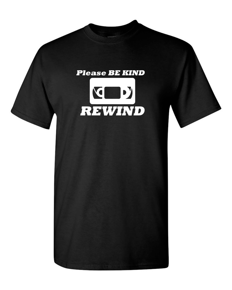 Be Kind & Rewind Funny Tee Retro Pop Culture VHS T-Shirt - Fivestartees