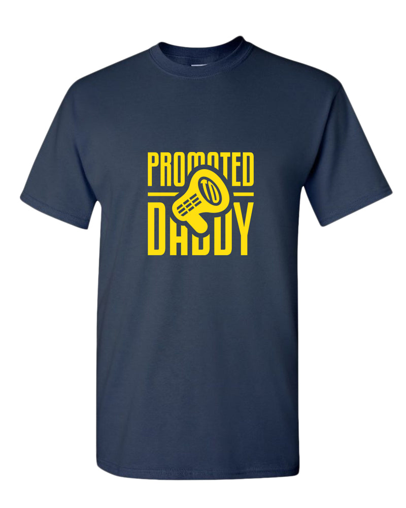 Promoted to daddy t-shirt - Fivestartees