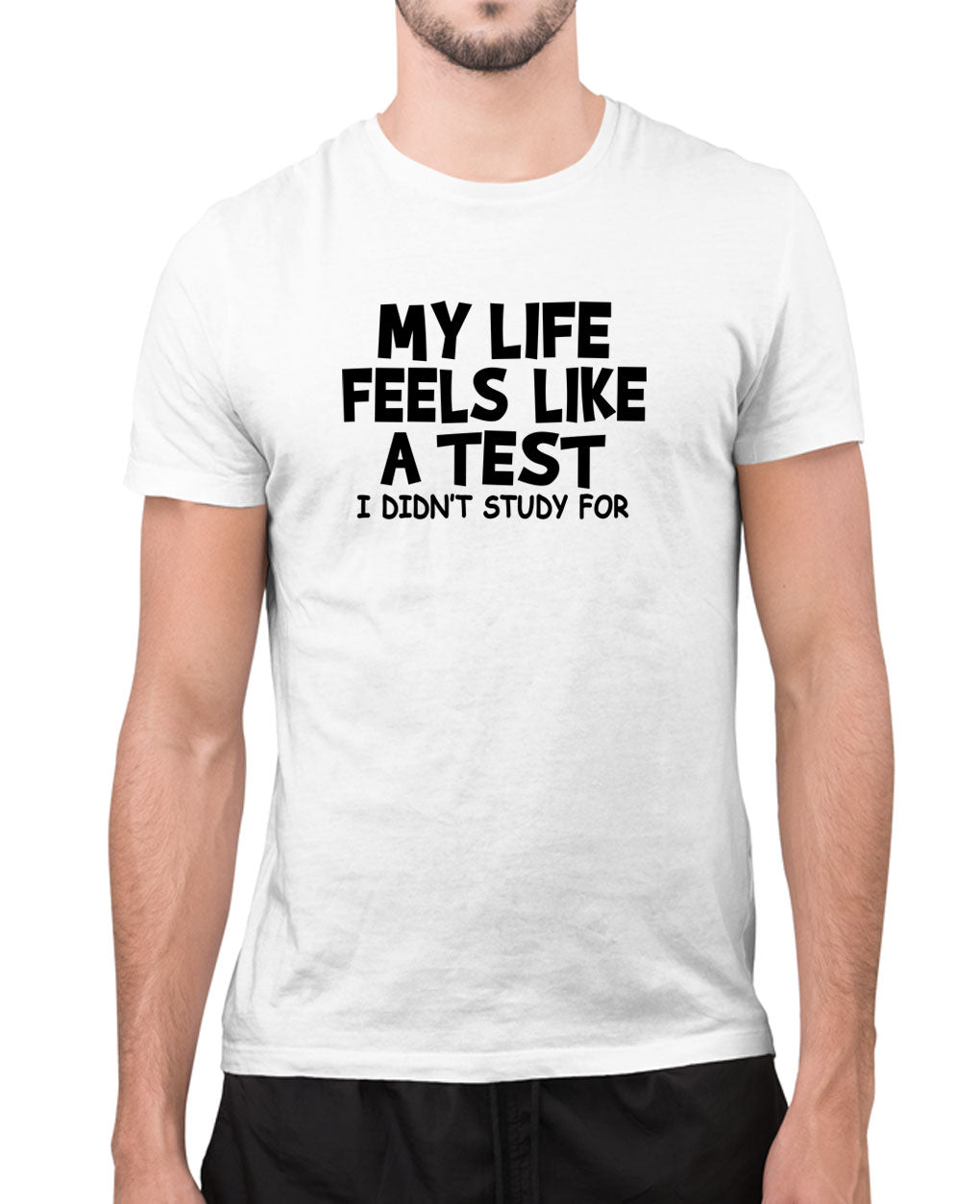 My life feel like a test i didn't study for t-shirt - Fivestartees