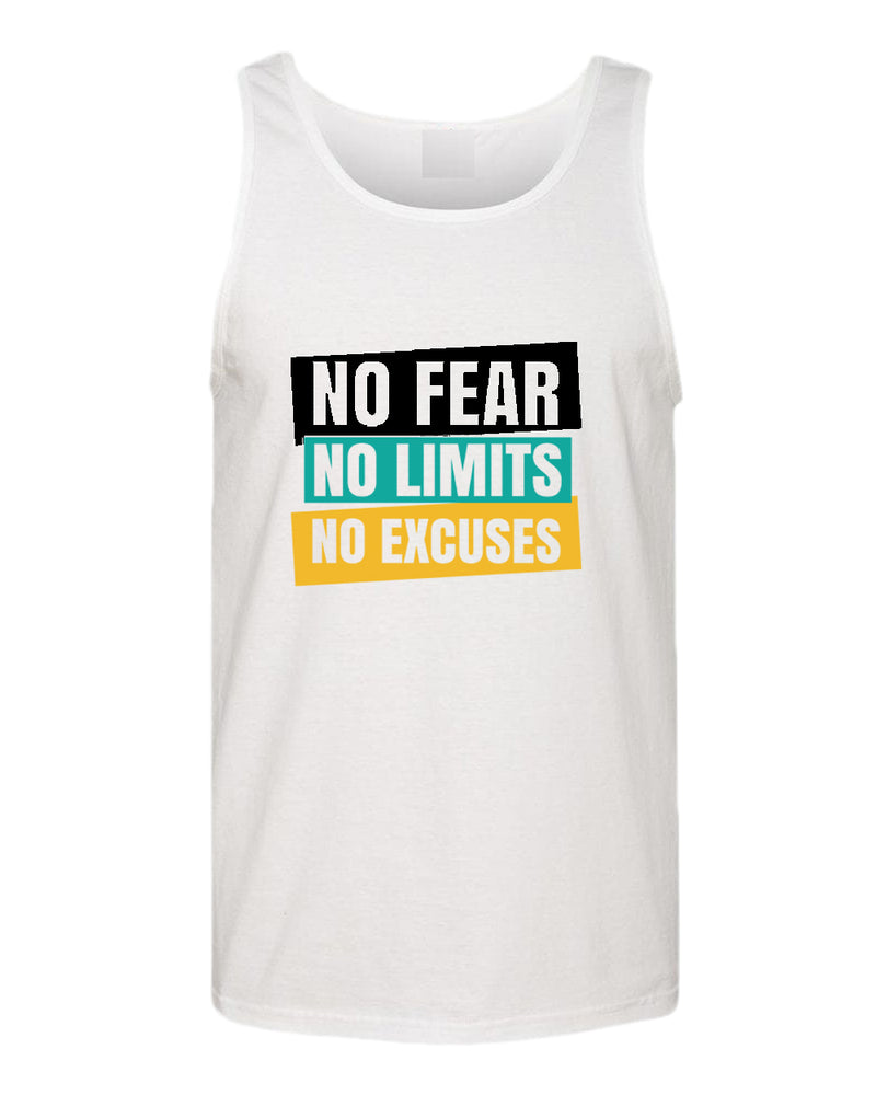 No fear no limits no excuses tank top, motivational tank top, inspirational tank tops, casual tank tops - Fivestartees