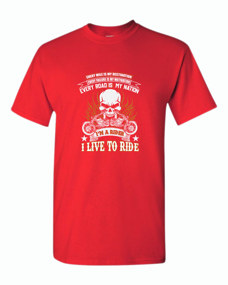 I live to ride, i'm a rider motorcycle t-shirt - Fivestartees