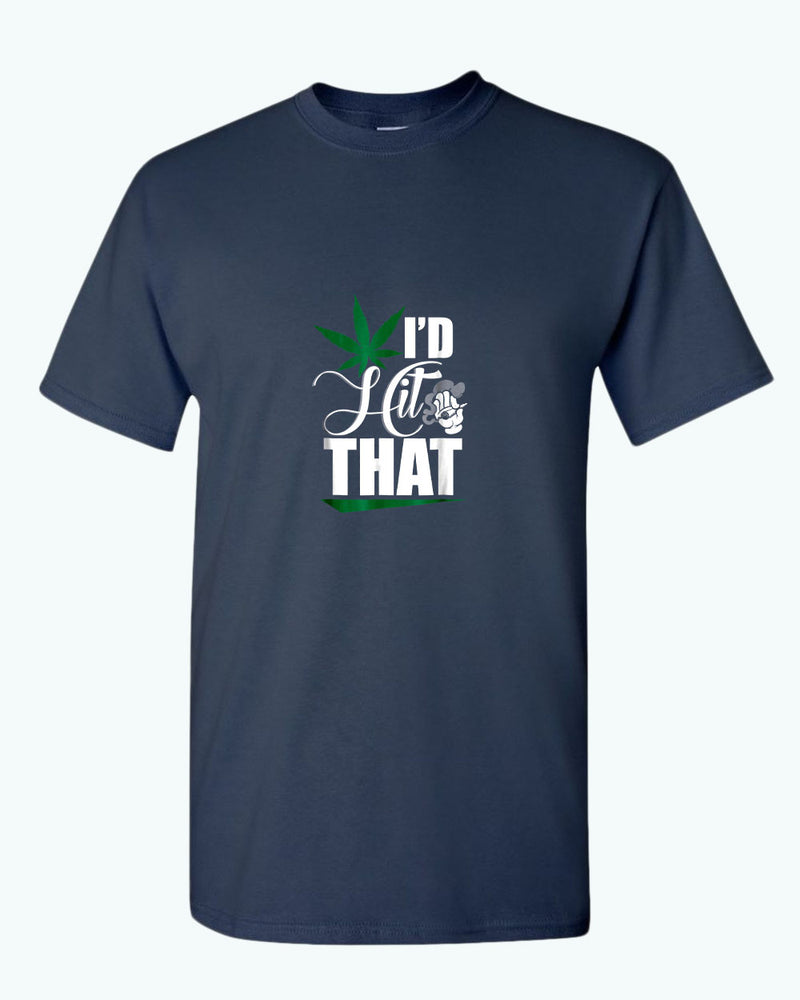I'd hit that t-shirt - Fivestartees