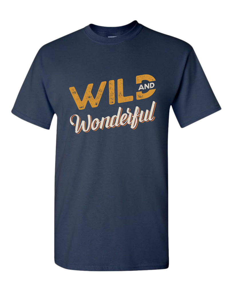 Wild and wonderful t-shirt, motivational t-shirt, inspirational tees, casual tees - Fivestartees