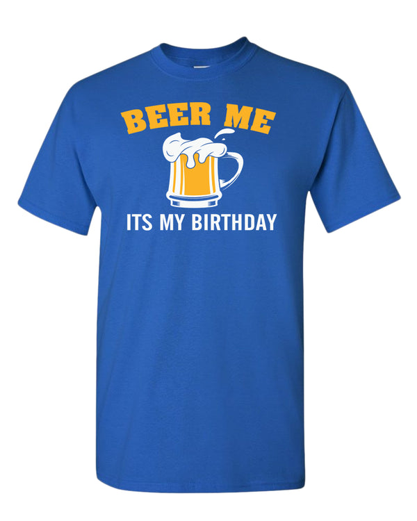 Beer me it's my birthday t-shirt, beer tees, birthday t-shirt - Fivestartees