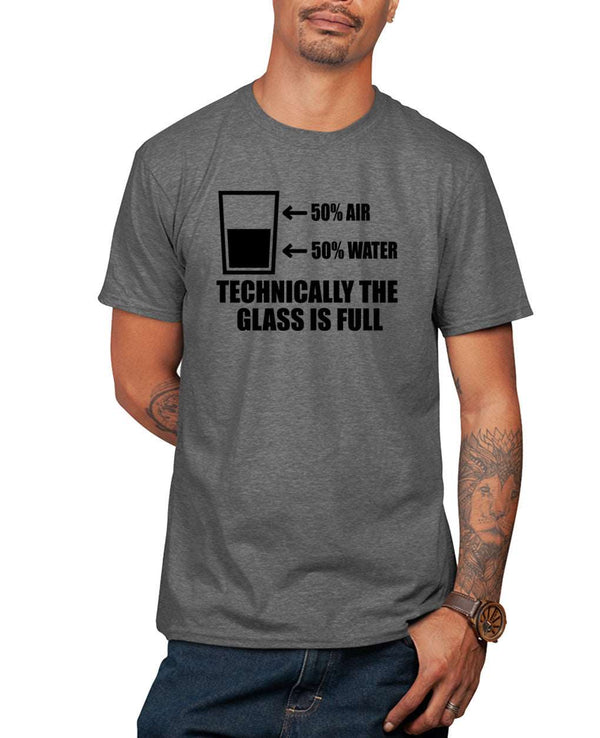 50% water, 50% water, technically the glass is full funny t-shirt - Fivestartees