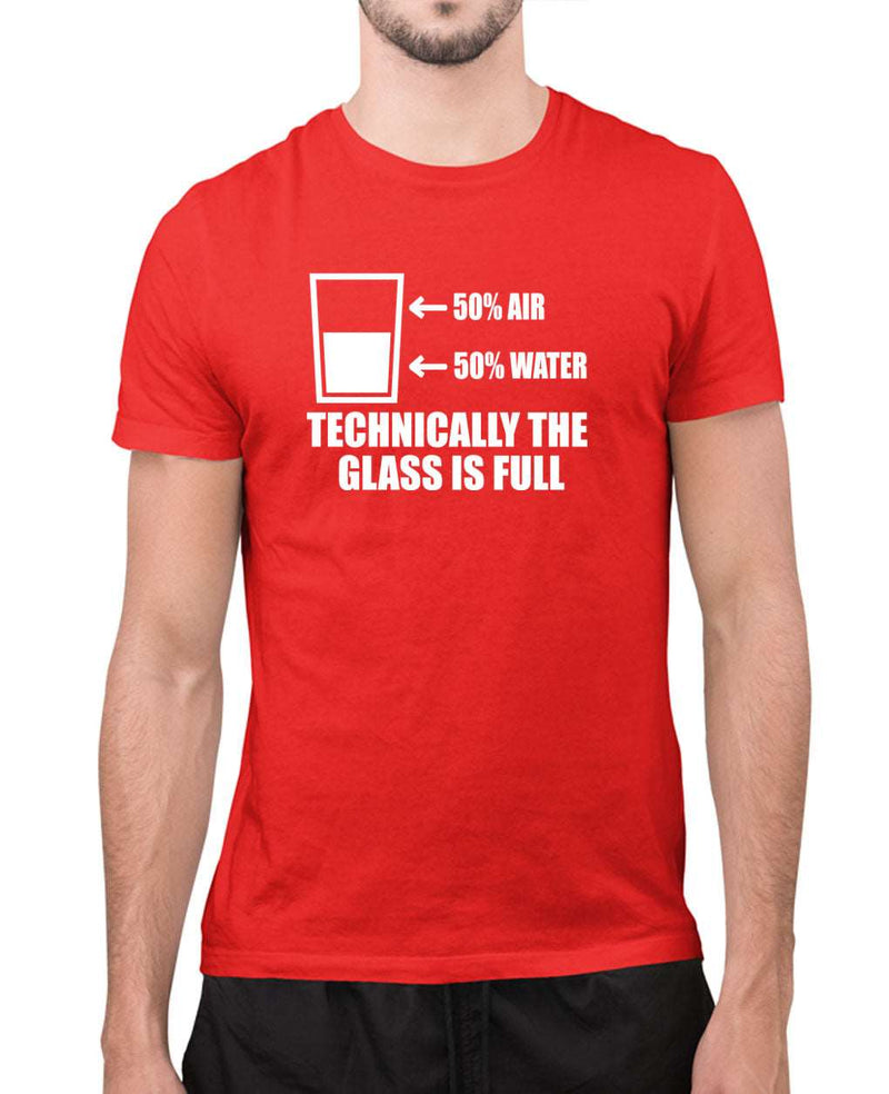 50% water, 50% water, technically the glass is full funny t-shirt - Fivestartees