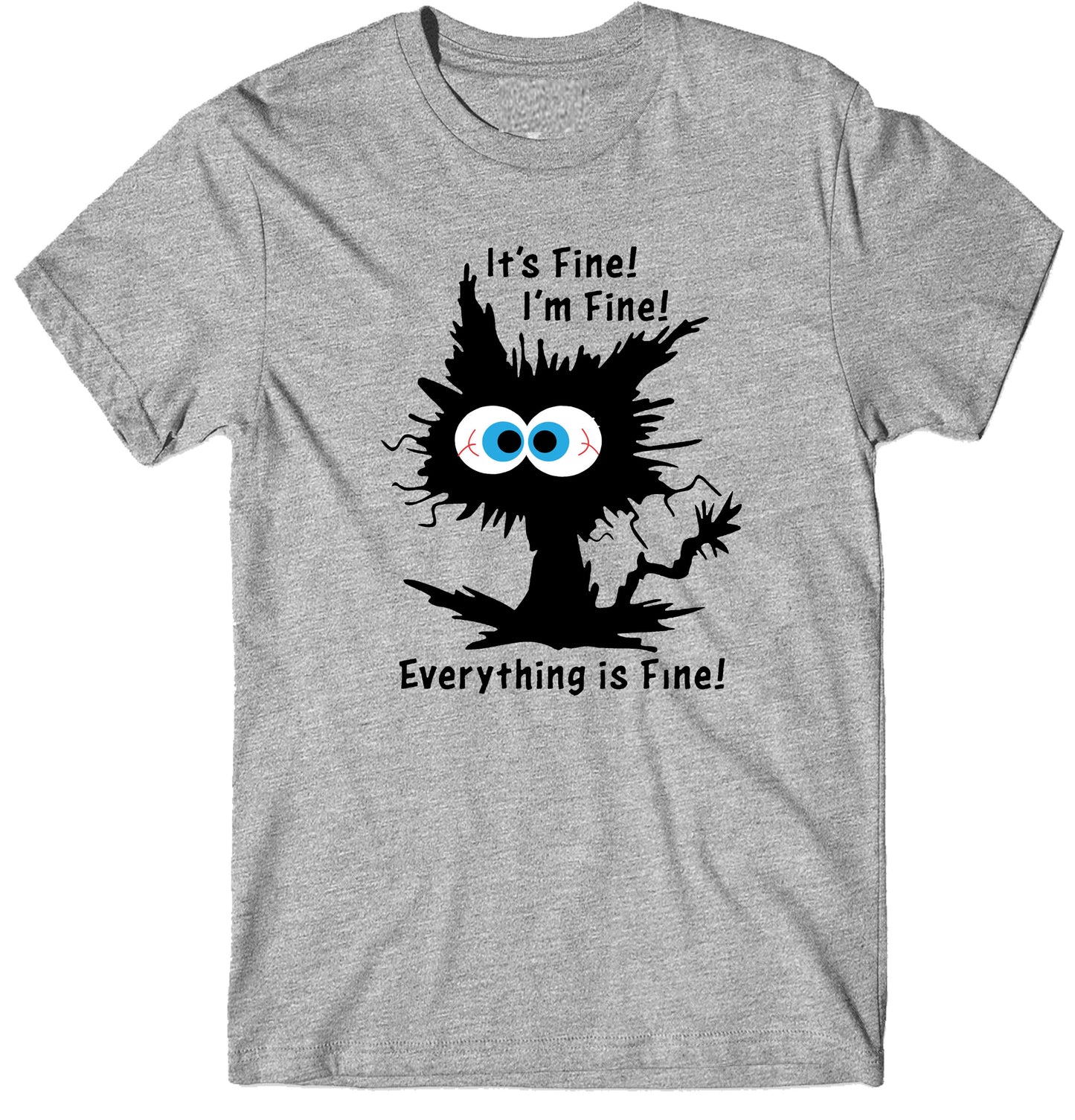 I'm Fine Everything Is Fine Shirt, Cute Black Cat Tee, Sarcasm T-Shirt