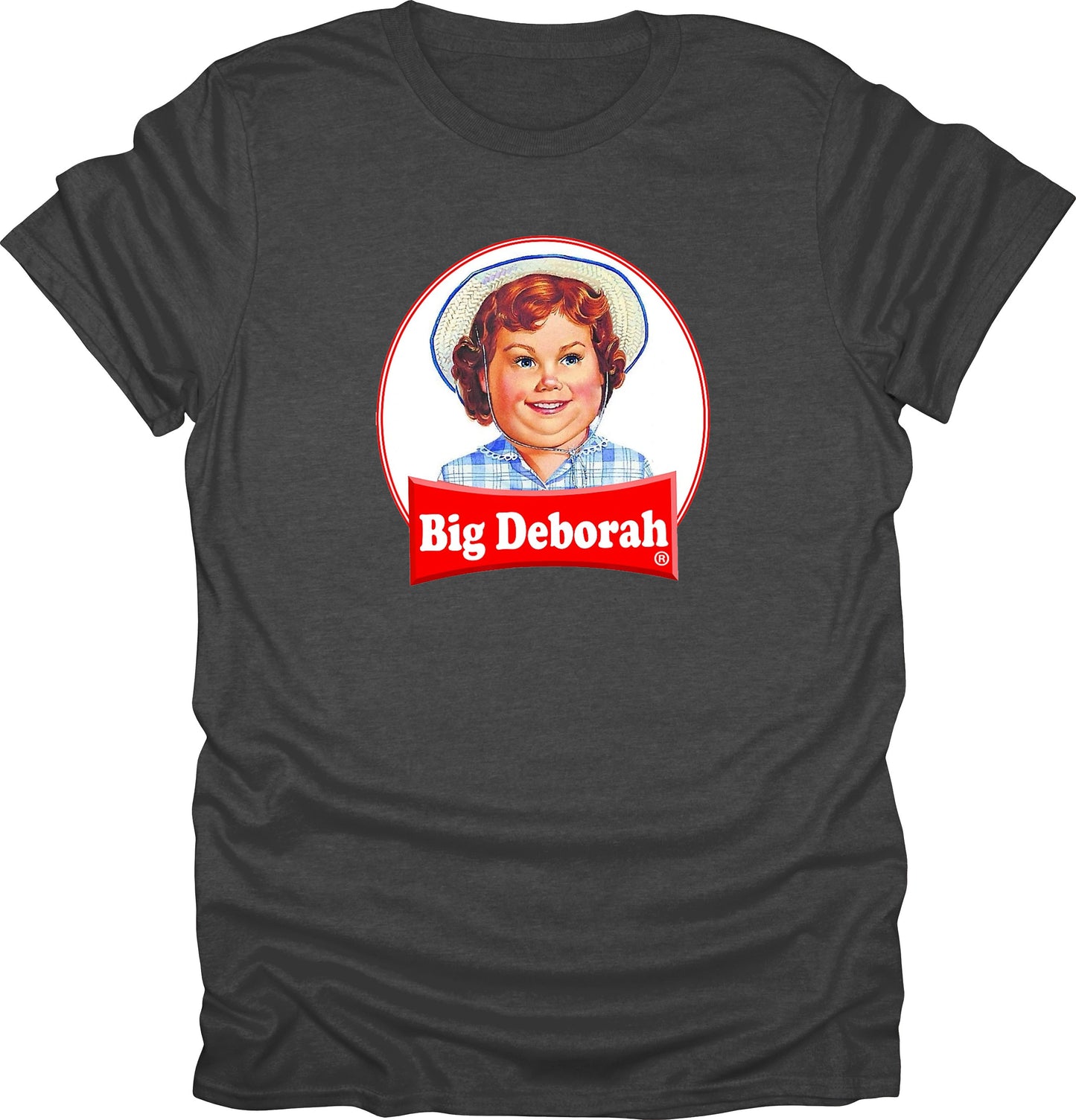 Big Deborah Funny Tasteless T-Shirt