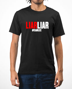 Liar Liar funny Carlee meme t-shirt - Fivestartees