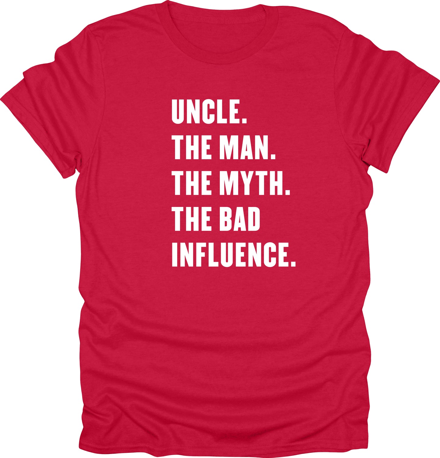 Uncle the man the myth the bad influence t-shirt father's day tee