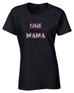 One blessed mama t-shirt - Fivestartees