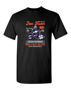 Iron rider ride fast or die t-shirt - Fivestartees