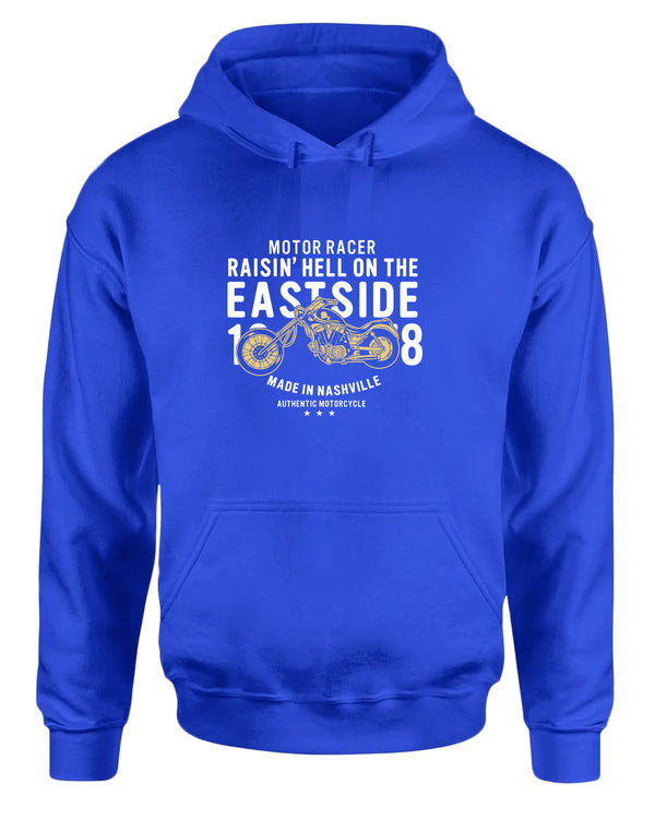 Motor racer, raisin h*ll on the eastside nashville hoodie - Fivestartees