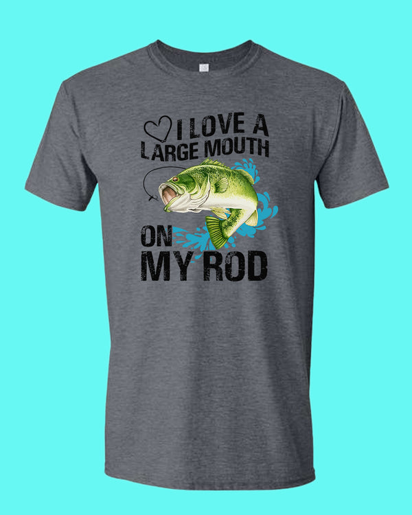 I Love a large Mouth on my rod t-shirt, fishing tees - Fivestartees