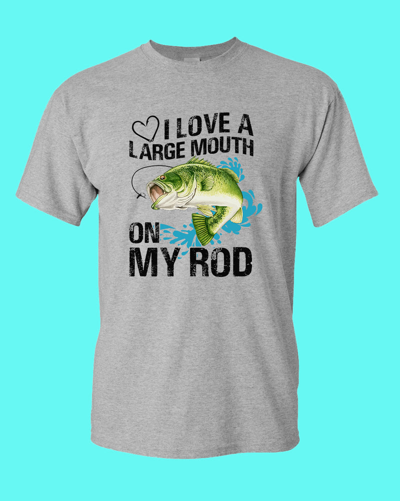 I Love a large Mouth on my rod t-shirt, fishing tees - Fivestartees