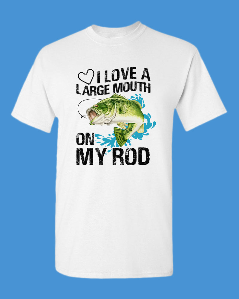 I Love a large Mouth on my rod t-shirt, fishing tees - Fivestartees