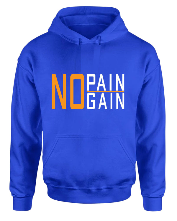 No pain No gain hoodie, motivational hoodie, inspirational hoodies, casual hoodies - Fivestartees