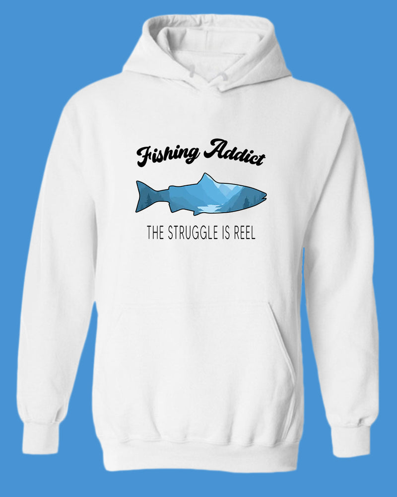 Fishing Addict, the struggle is reel hoodie, fishing hoodie - Fivestartees