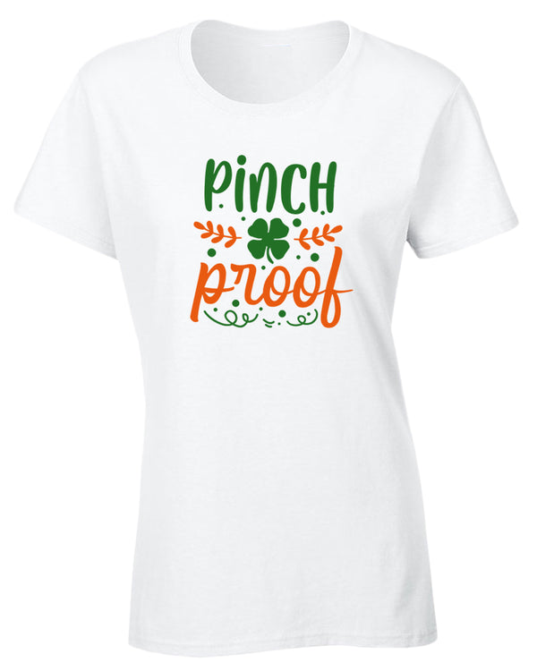 Pinch Proof t-shirt women st patrick's day t-shirt - Fivestartees