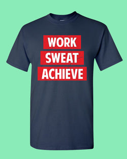 Work Swear Achieve T-shirt, casual Gym T-shirt - Fivestartees