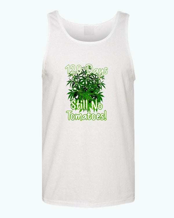 120 days still no tomatoes tank top Fivestartees