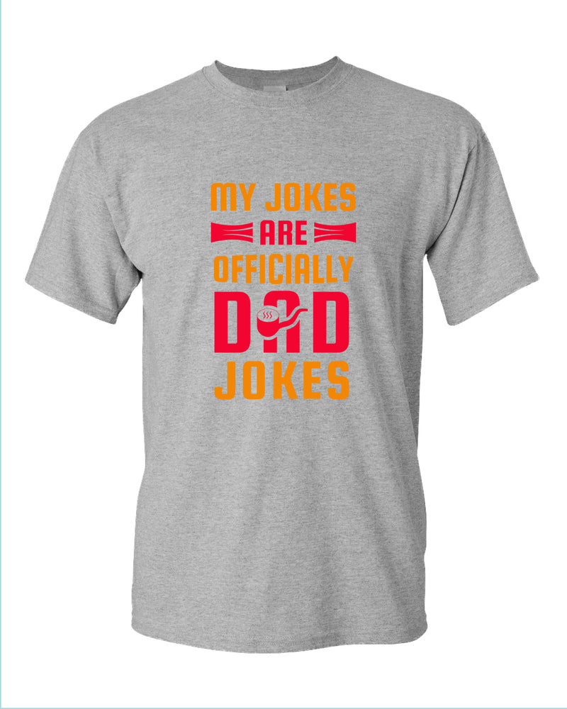 My jokes are officially dad jokes t-shirt, father's day t-shirt - Fivestartees