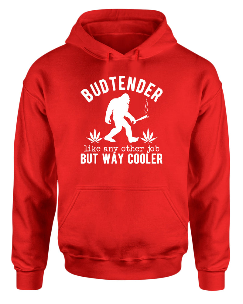 Budtender, like any other job but way cooler hoodie - Fivestartees