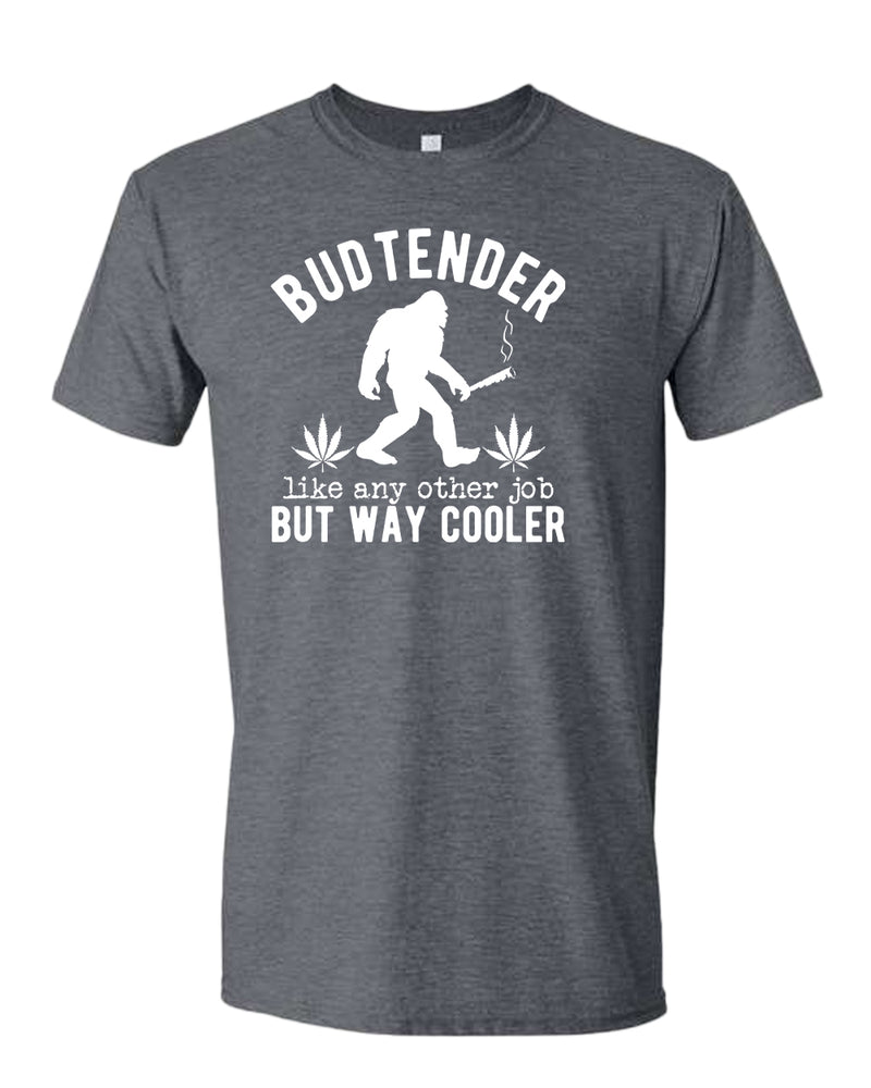 Budtender, like any other job but way cooler t-shirt - Fivestartees