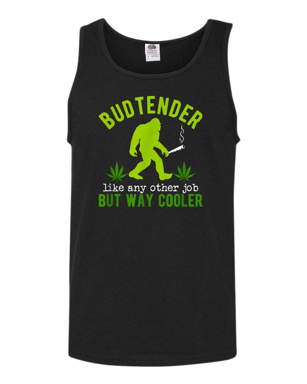 Budtender, like any other job but way cooler tank top - Fivestartees