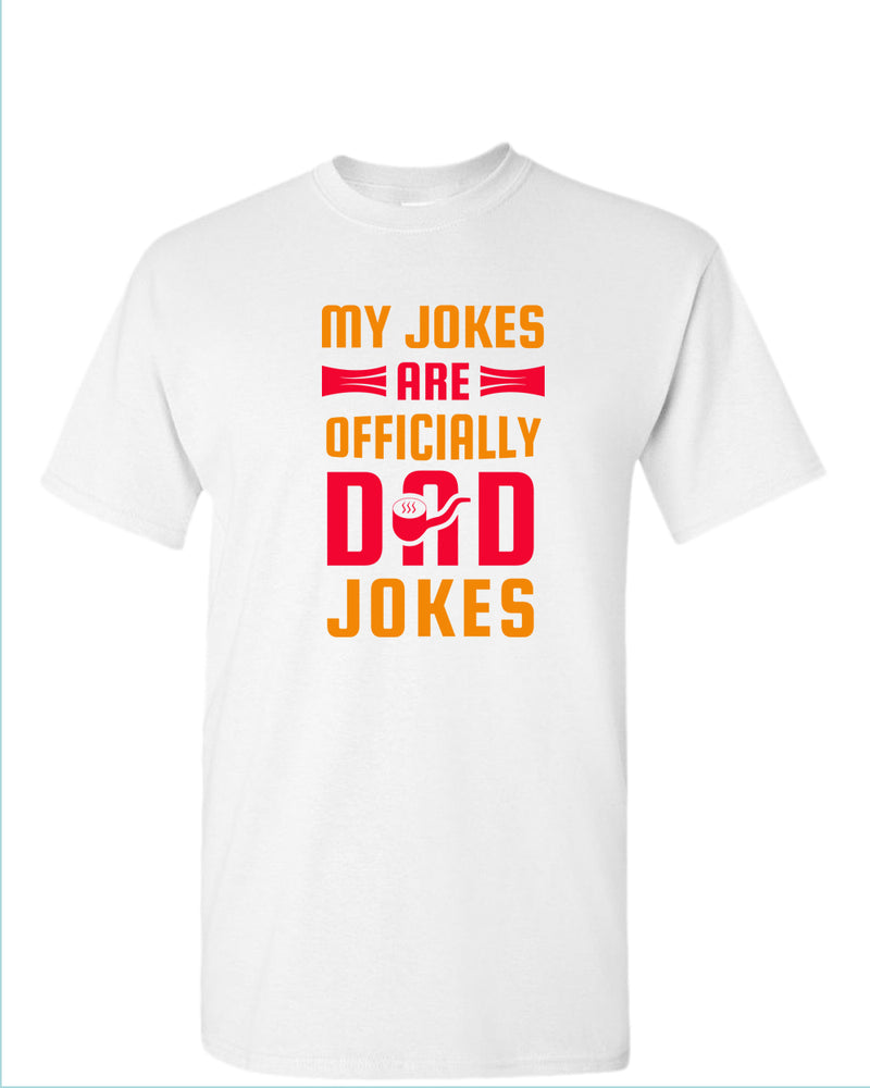 My jokes are officially dad jokes t-shirt, father's day t-shirt - Fivestartees