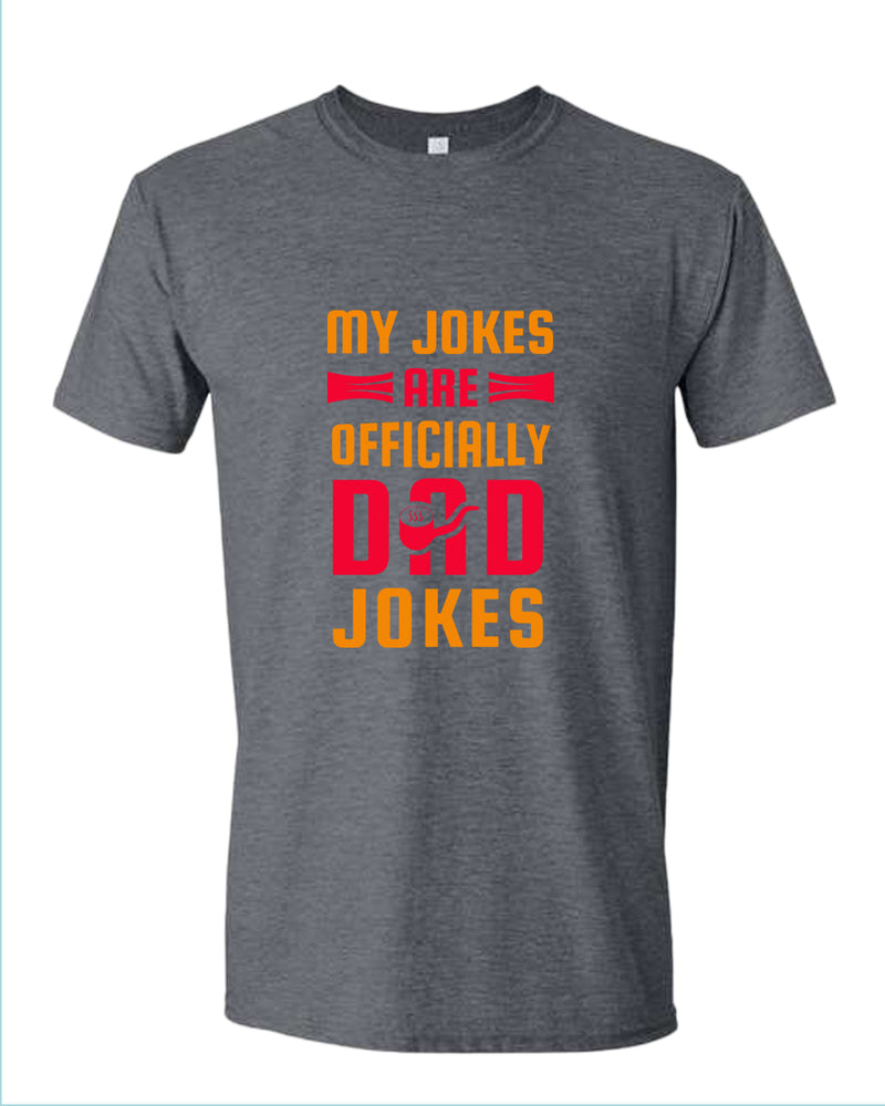 My jokes are officially dad jokes t-shirt, father's day t-shirt - Fivestartees