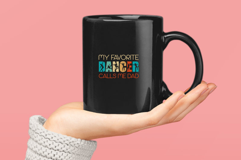 My favorite dancer calls me dad Coffee Mug gym girl dad Coffee Mugs - Fivestartees