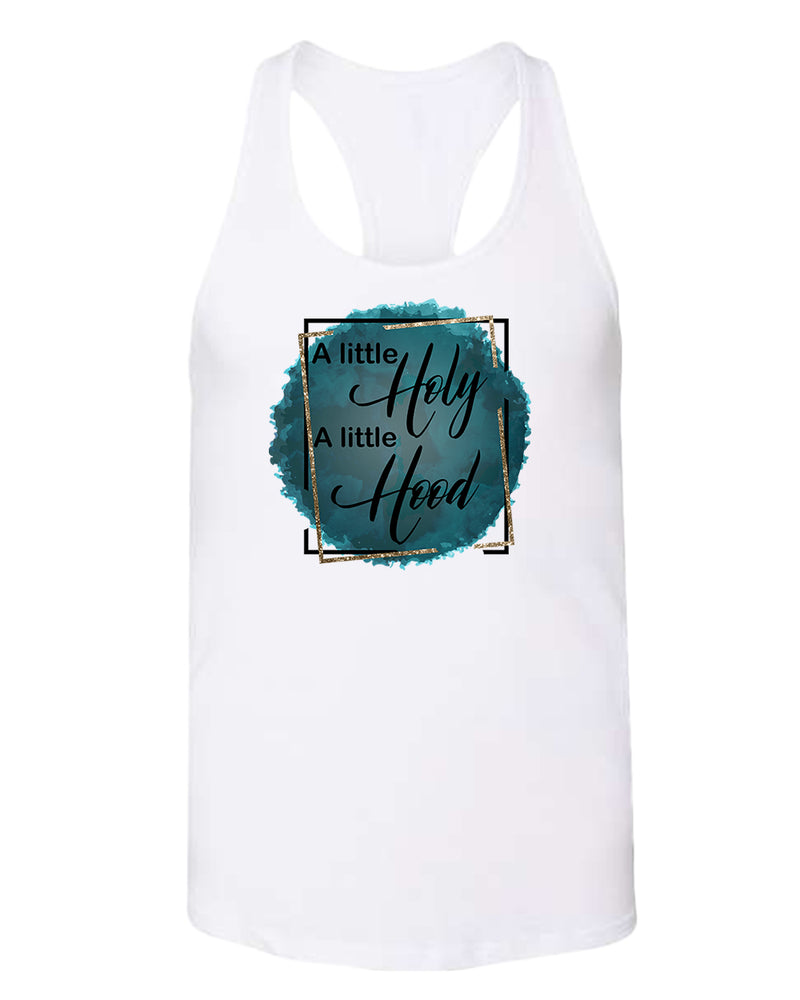 A Little Holy, A little Hood Women tank top - Fivestartees