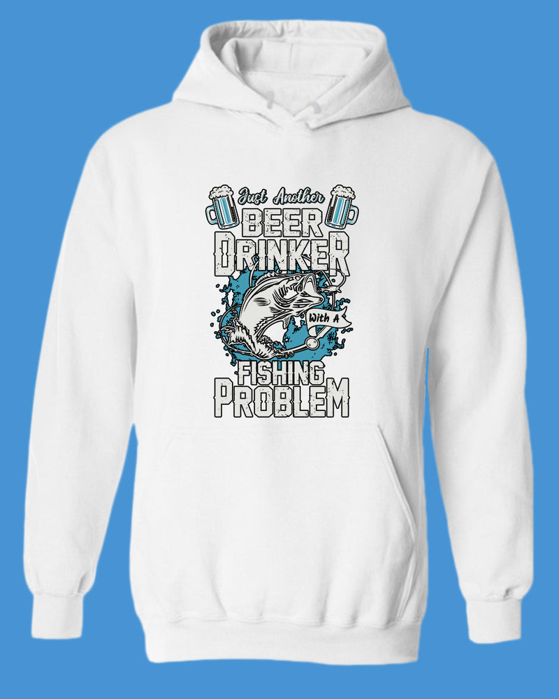 Just another beer drinker with a fishing problem hoodie, fisherman tees - Fivestartees