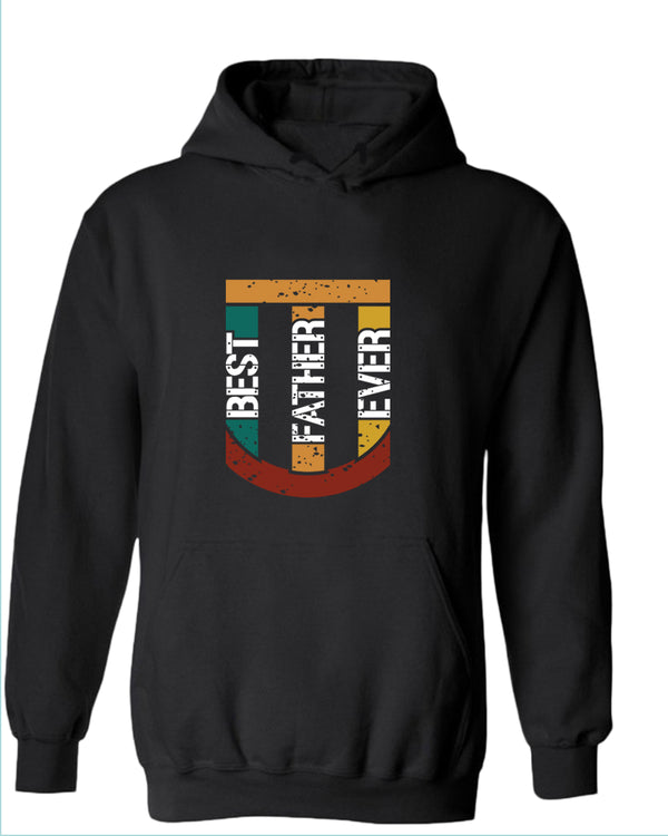 Best father ever hoodie, father's day hoodie - Fivestartees