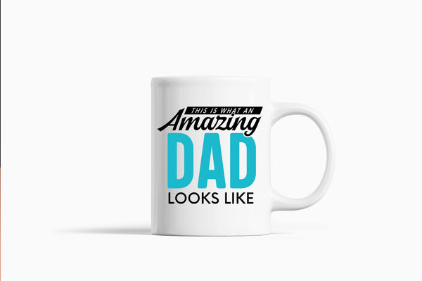 This is what an amazing dad looks like Coffee Mug, great gift for dad - Fivestartees