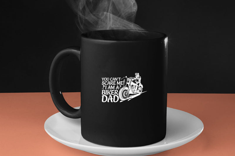 You can't scare me, i'm a biker dad Coffee Mug, biker Coffee Mug - Fivestartees