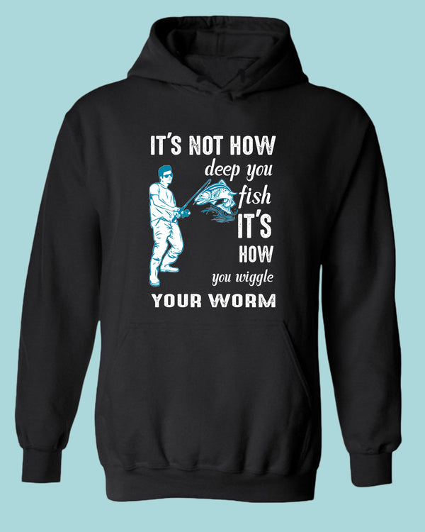 It's not how deep you fish hoodie, fishing tees - Fivestartees