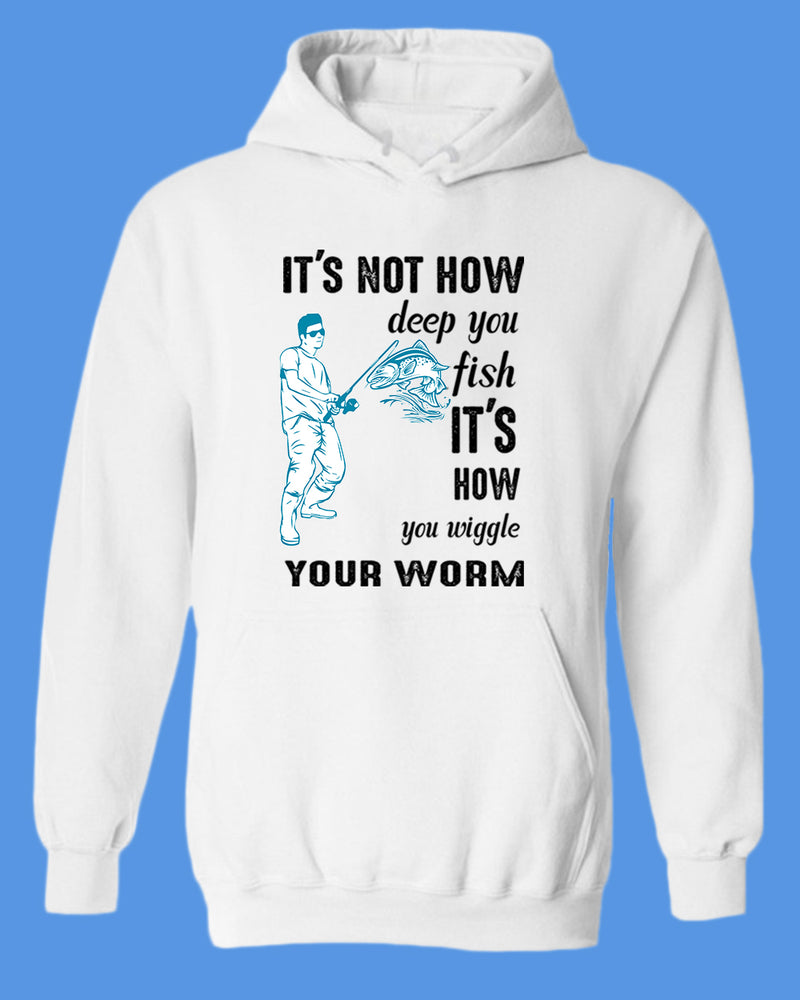 It's not how deep you fish hoodie, fishing tees - Fivestartees