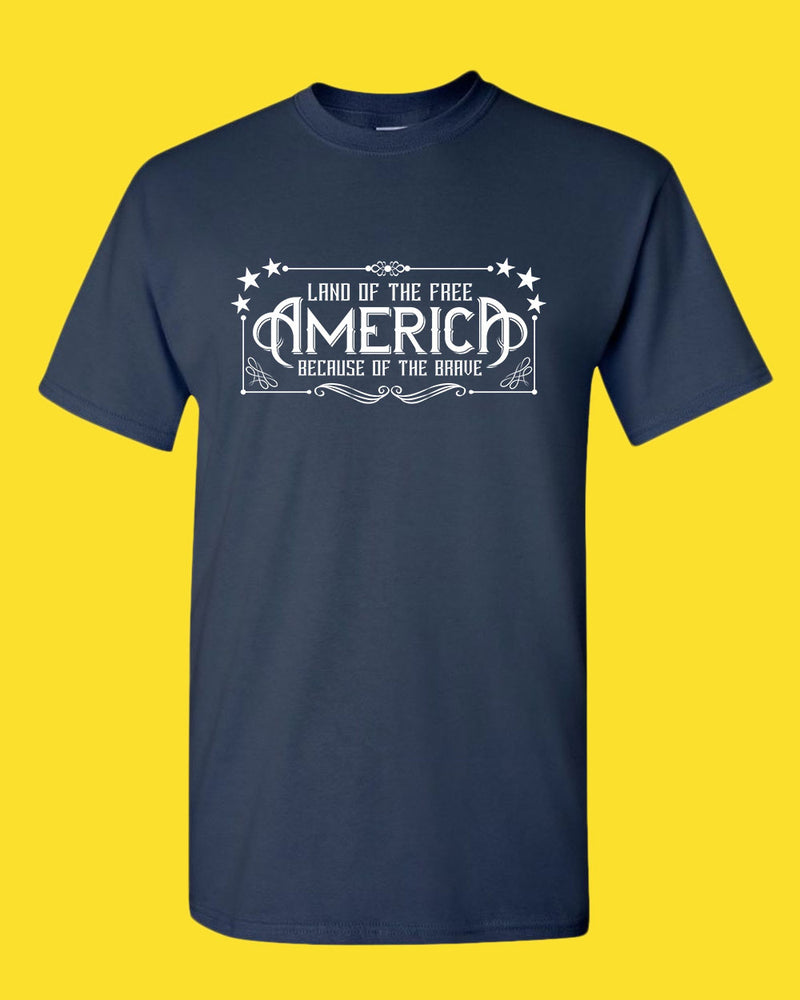 Land of the Free Because of the Brave T-shirt American T-shirt - Fivestartees
