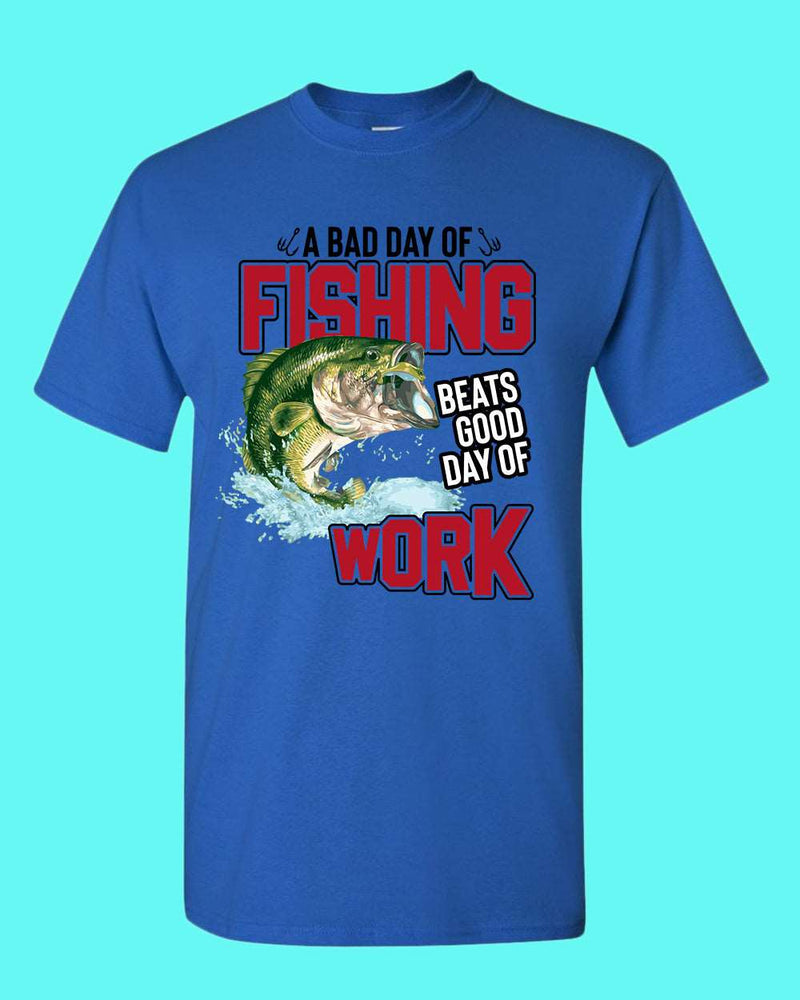 A Bad Day of Fishing Beats Good Day of Work T-Shirt, Fisherman Tees, 3X / Blue
