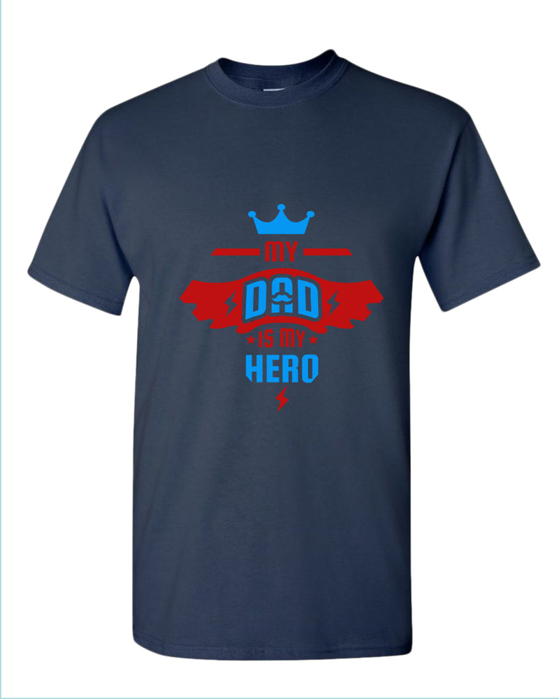 My dad is my hero t-shirt, father's day t-shirt - Fivestartees