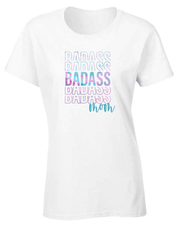 Bad*ss Mom T-shirt - Fivestartees