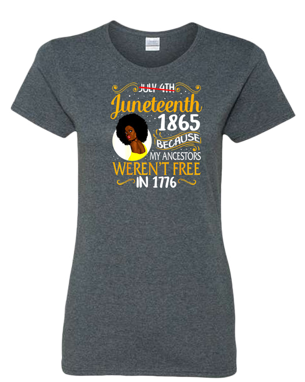 Black queen t-shirt, because my ancestors weren't free in 1776 t-shirt - Fivestartees