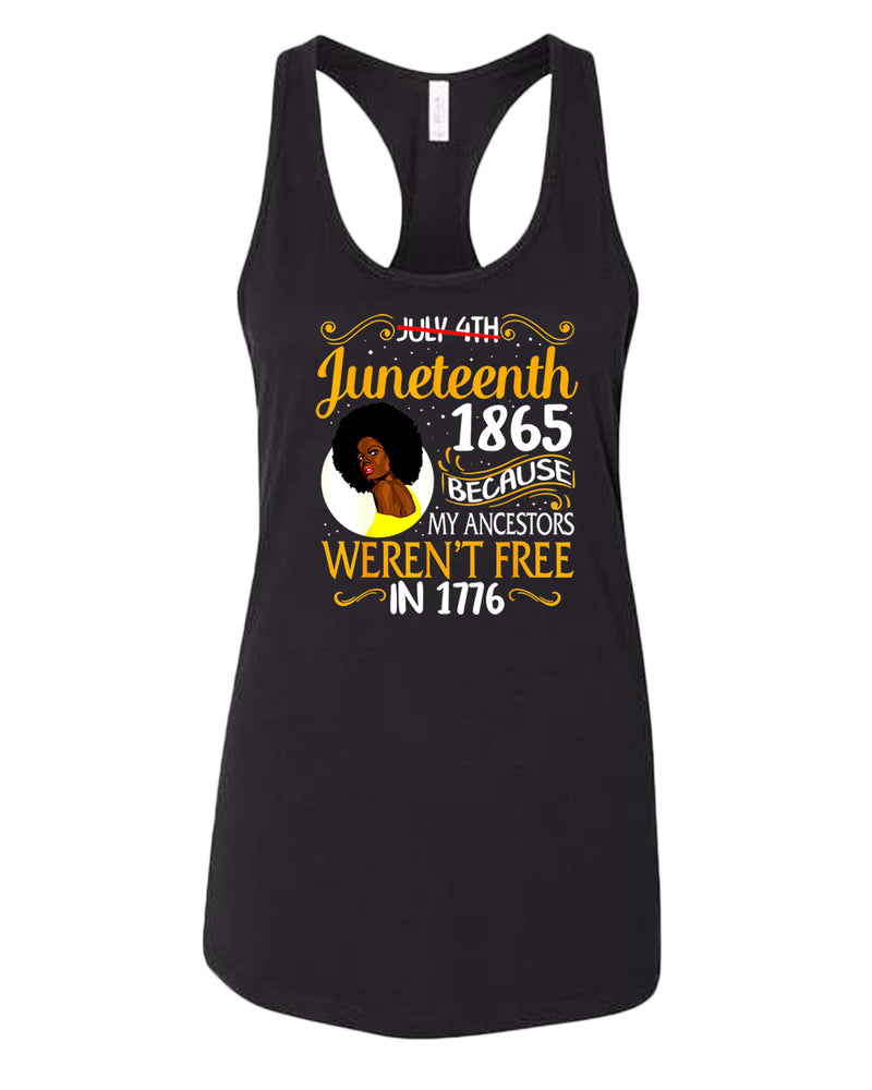 Black queen tank top, because my ancestors weren't free in 1776 tank top - Fivestartees