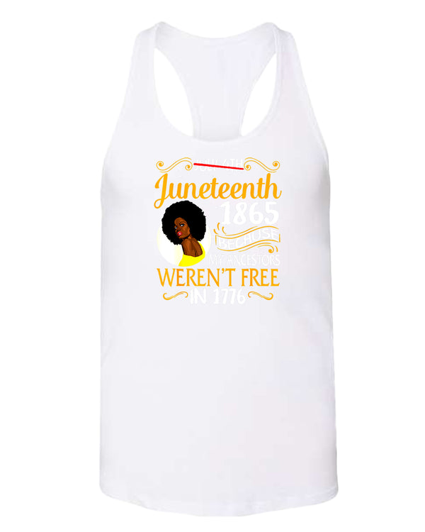 Black queen tank top, because my ancestors weren't free in 1776 tank top - Fivestartees