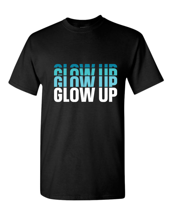 Glow up t-shirt, motivational t-shirt, inspirational tees, casual tees - Fivestartees