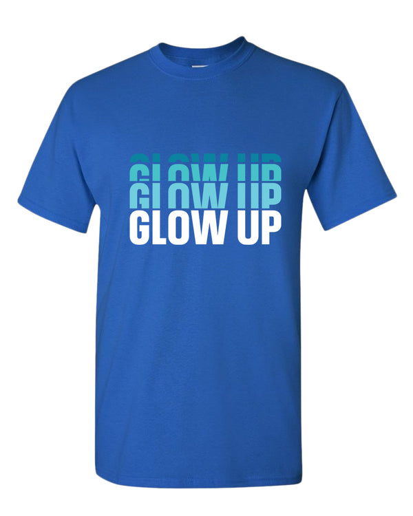 Glow up t-shirt, motivational t-shirt, inspirational tees, casual tees - Fivestartees