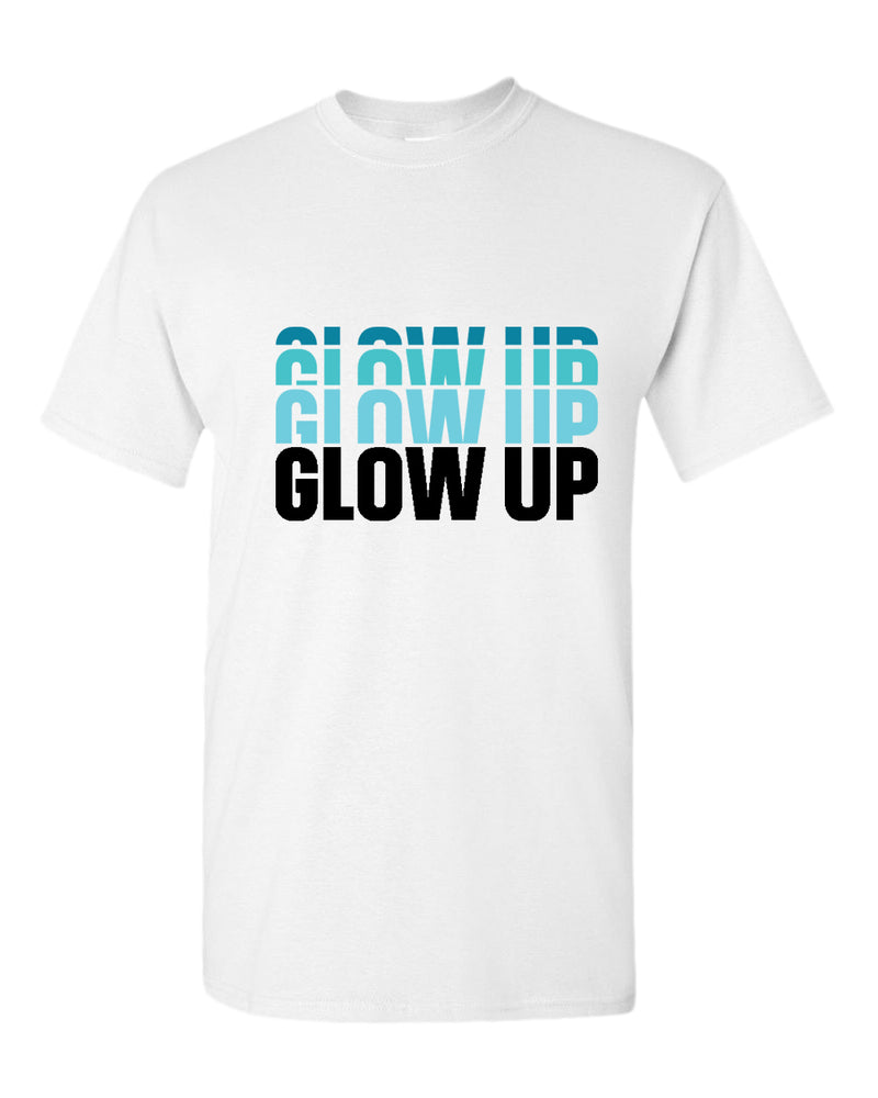 Glow up t-shirt, motivational t-shirt, inspirational tees, casual tees - Fivestartees